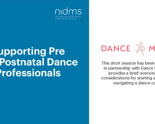 CPD Health and Wellbeing Snippet 6: Supporting Pre and Postnatal Dance Professionals