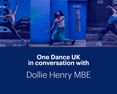 One Dance UK in Conversation with Dollie Henry MBE